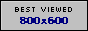 Best viewed at 800x600